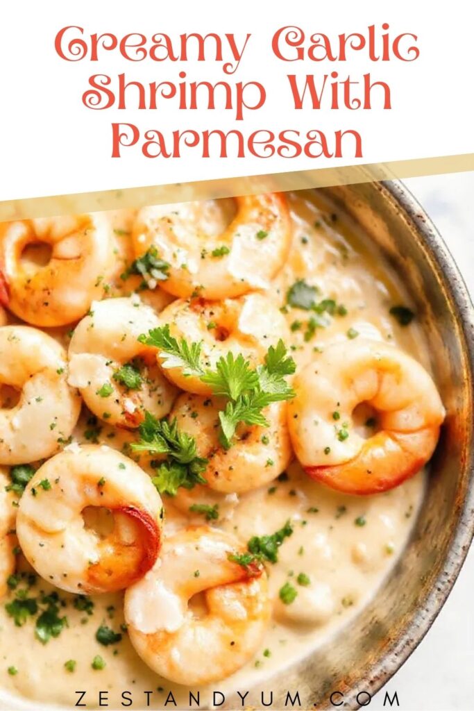 Creamy Garlic Shrimp With Parmesan