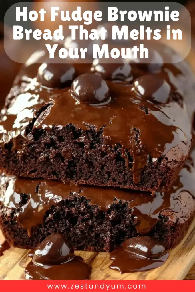 Hot Fudge Brownie Bread That Melts in Your Mouth
