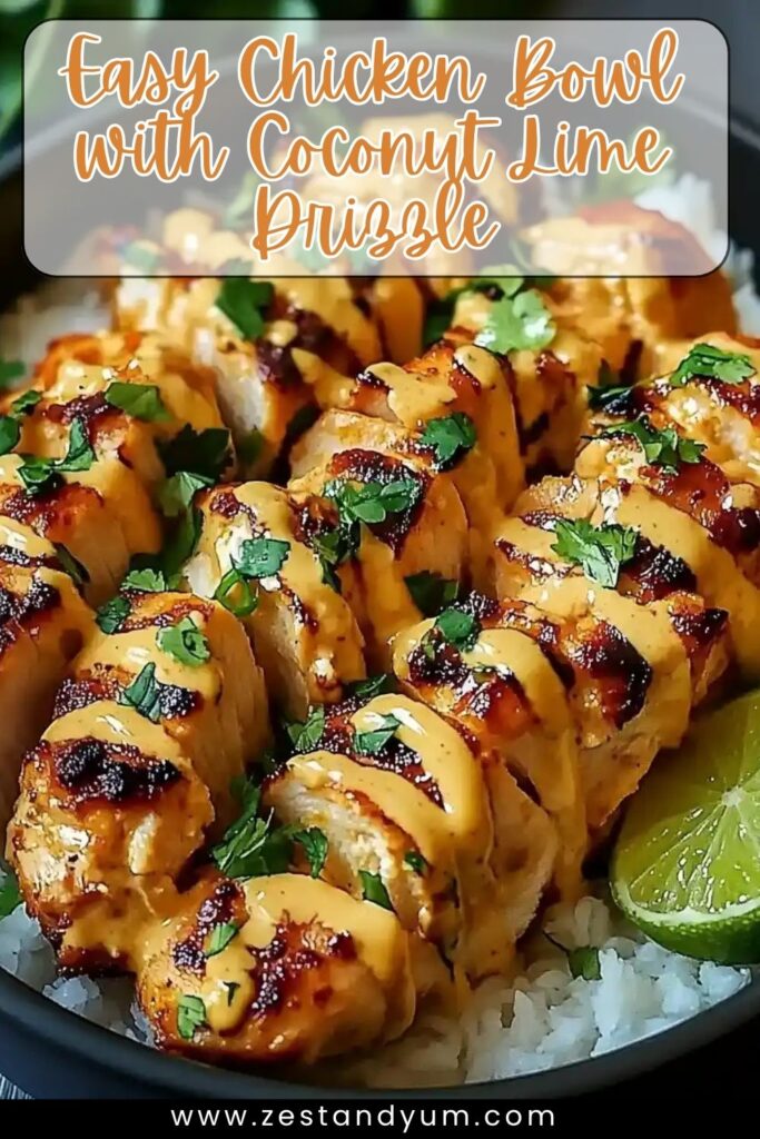 Easy Chicken Bowl with Coconut Lime Drizzle