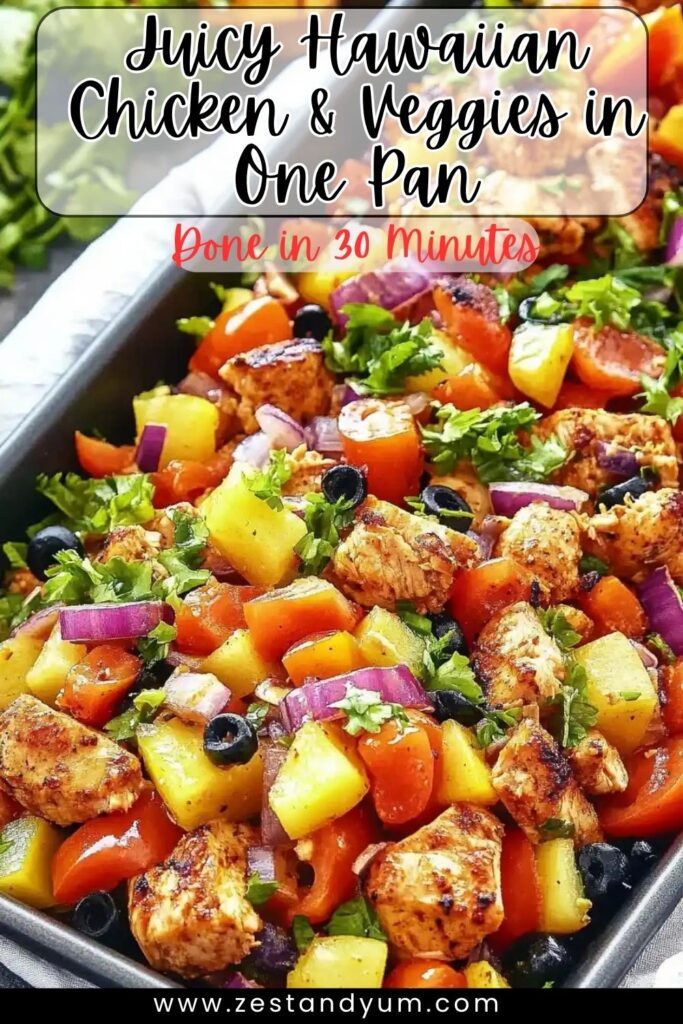 Juicy Hawaiian Chicken & Veggies in One Pan – Done in 30 Minutes