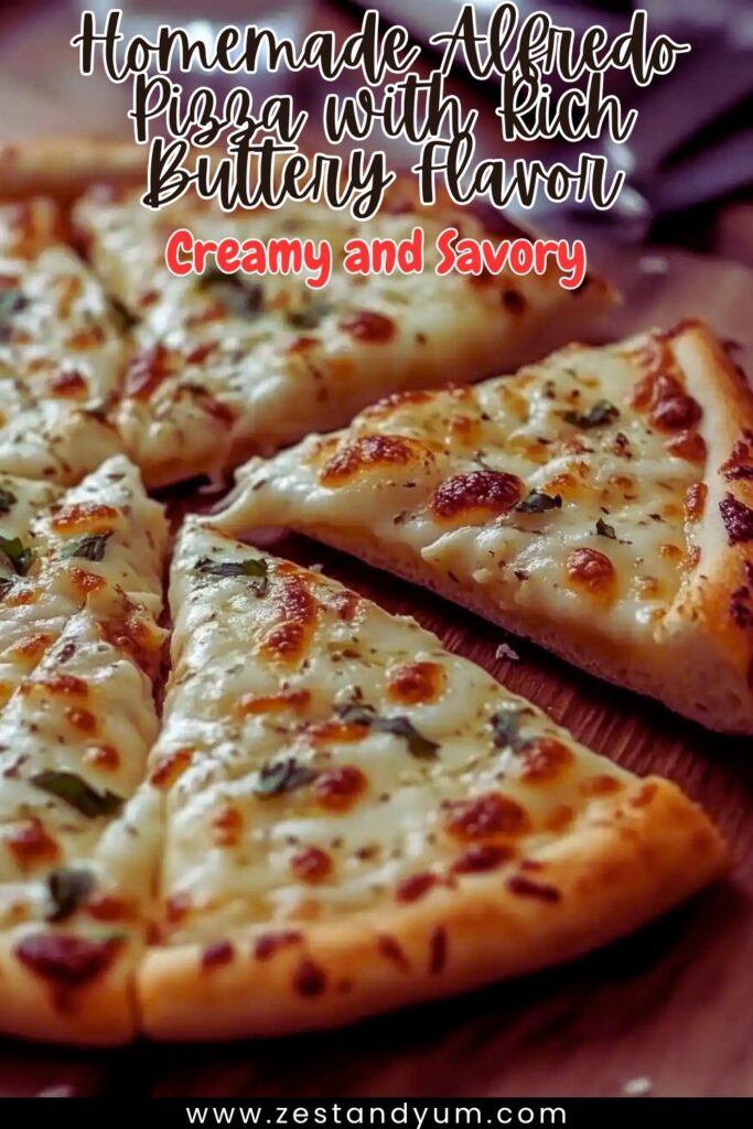 Homemade Alfredo Pizza with Rich Buttery Flavor