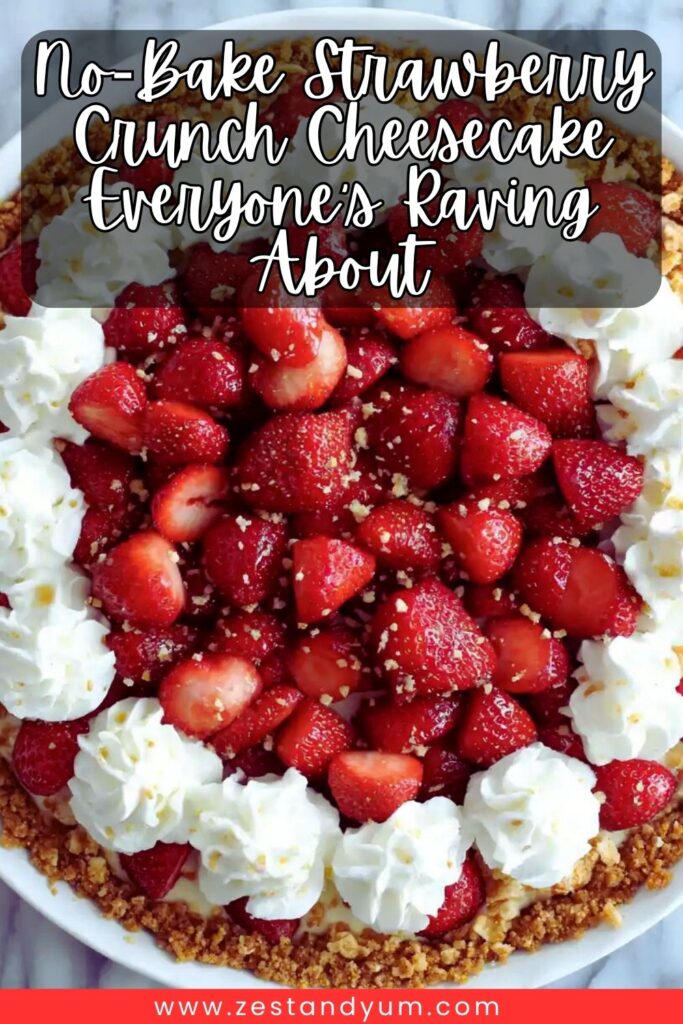 No-Bake Strawberry Crunch Cheesecake Everyone’s Raving About
