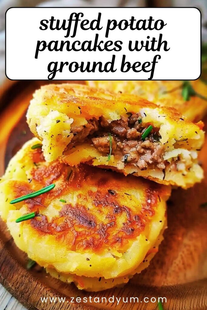 stuffed potato pancakes with ground beef