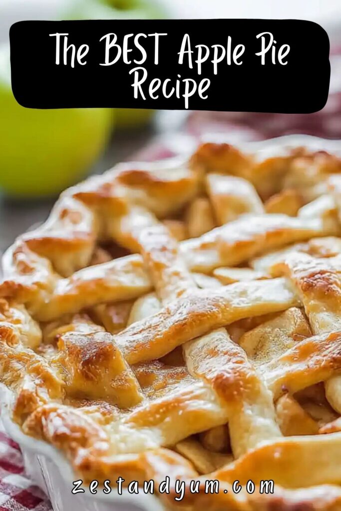 The BEST Apple Pie Recipe