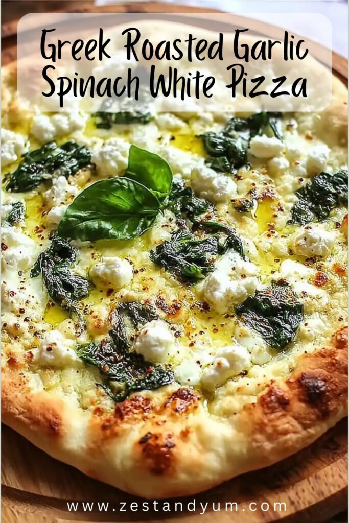 Greek Roasted Garlic Spinach White Pizza