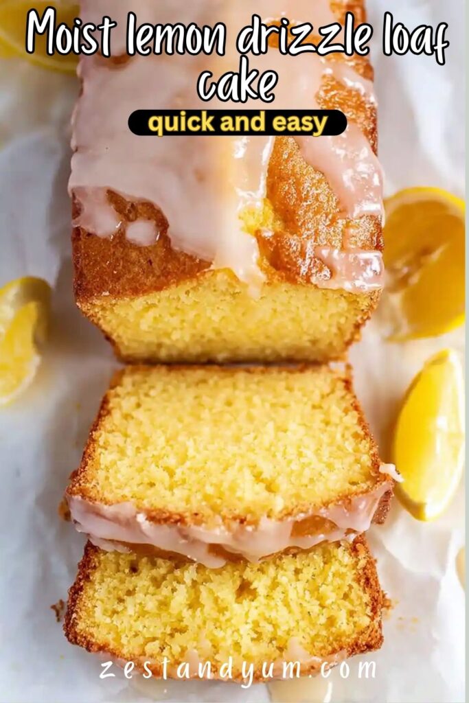Moist lemon drizzle loaf cake